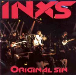 INXS : Original Sin (Bootleg)